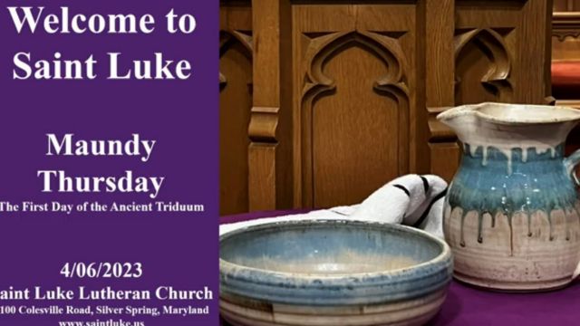 Maundy Thursday- The First Day of Ancient Triduum - 4.6.23