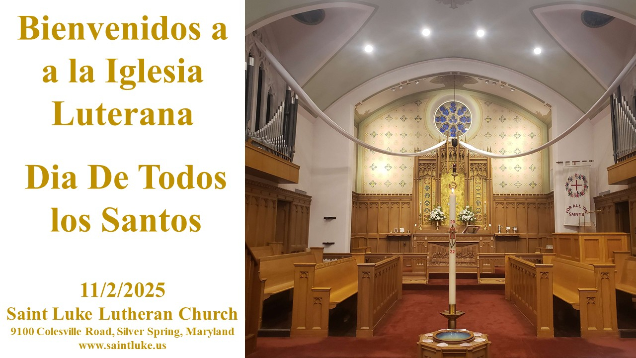 Bienvenidos a la Iglesia Luterana-Dia De Todos Los Santos-11-2-25