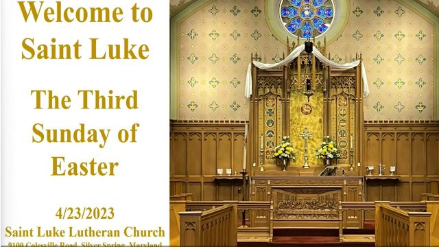 The Third Sunday of Easter- 4.23.23  0845