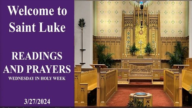 Holy Week - Tuesday Noon Prayers - 3.26.24