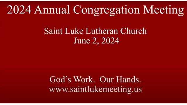 Saint Luke Annual Meeting -- 6.2.24  1100