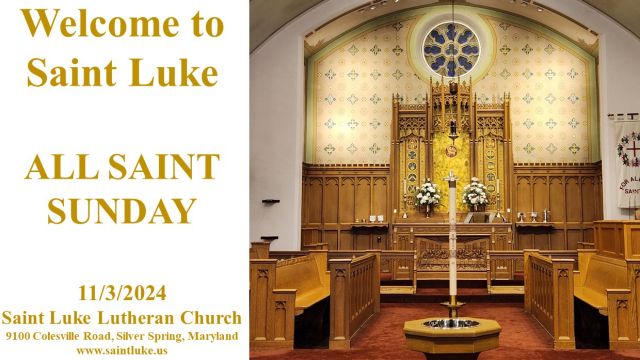 Saint Luke Worship-All Saints Sunday - 11.3.24-11:15