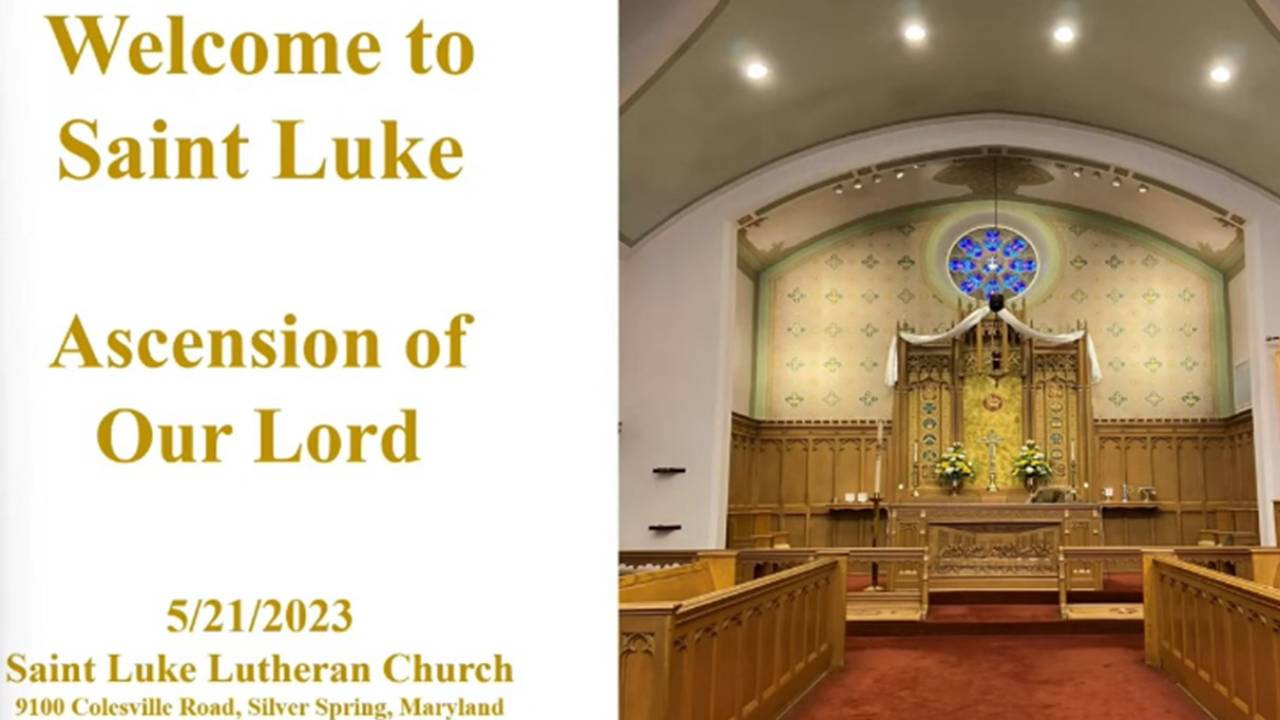 Saint Luke Worship - Ascension of Our Lord- 5.21.23 | 8:45