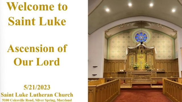 Saint Luke Worship - Ascension of Our Lord- 5.21.23 | 8:45