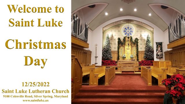 Saint Luke Worship- Christmas Day- 12.25.22