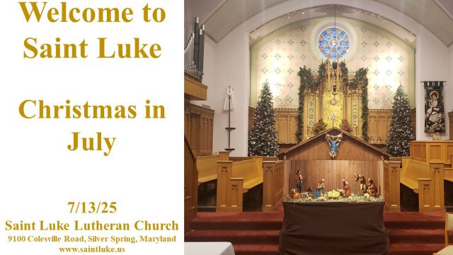 Saint Luke Worship - Christmas in July - 7.13.25 - 10:00