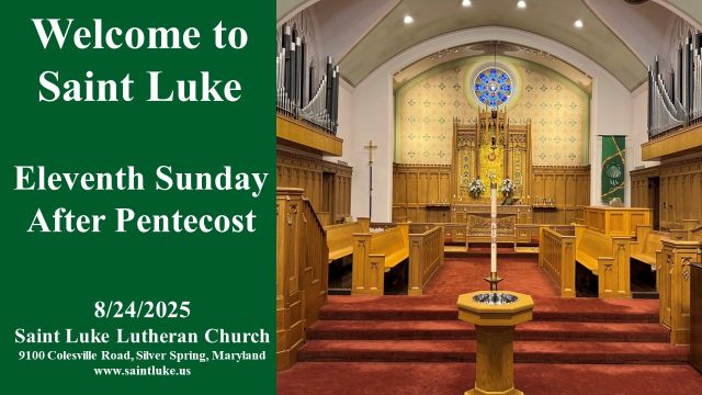 Saint Luke Worship -Eleventh Sunday after Pentecost-8.24.25|10:00
