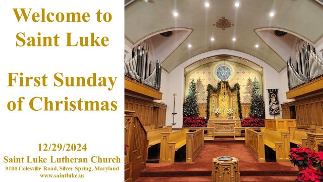 Saint Luke Worship -First Sunday of Christmas - 12.29.24  10:00