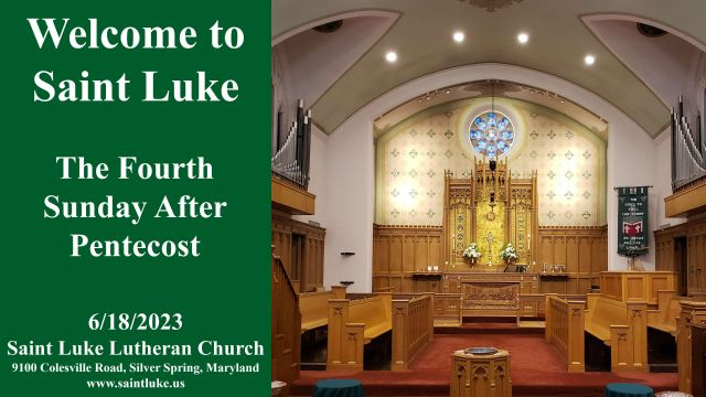 Saint Luke Worship- Fourth Sunday After Pentecost- 6.25.23