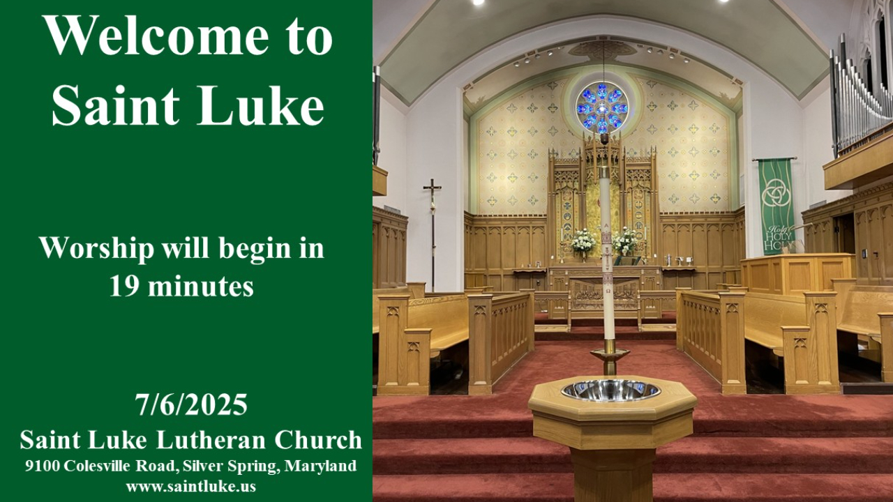Saint Luke Worship - Fourth Sunday After Pentecost - 7.6.25 10AM