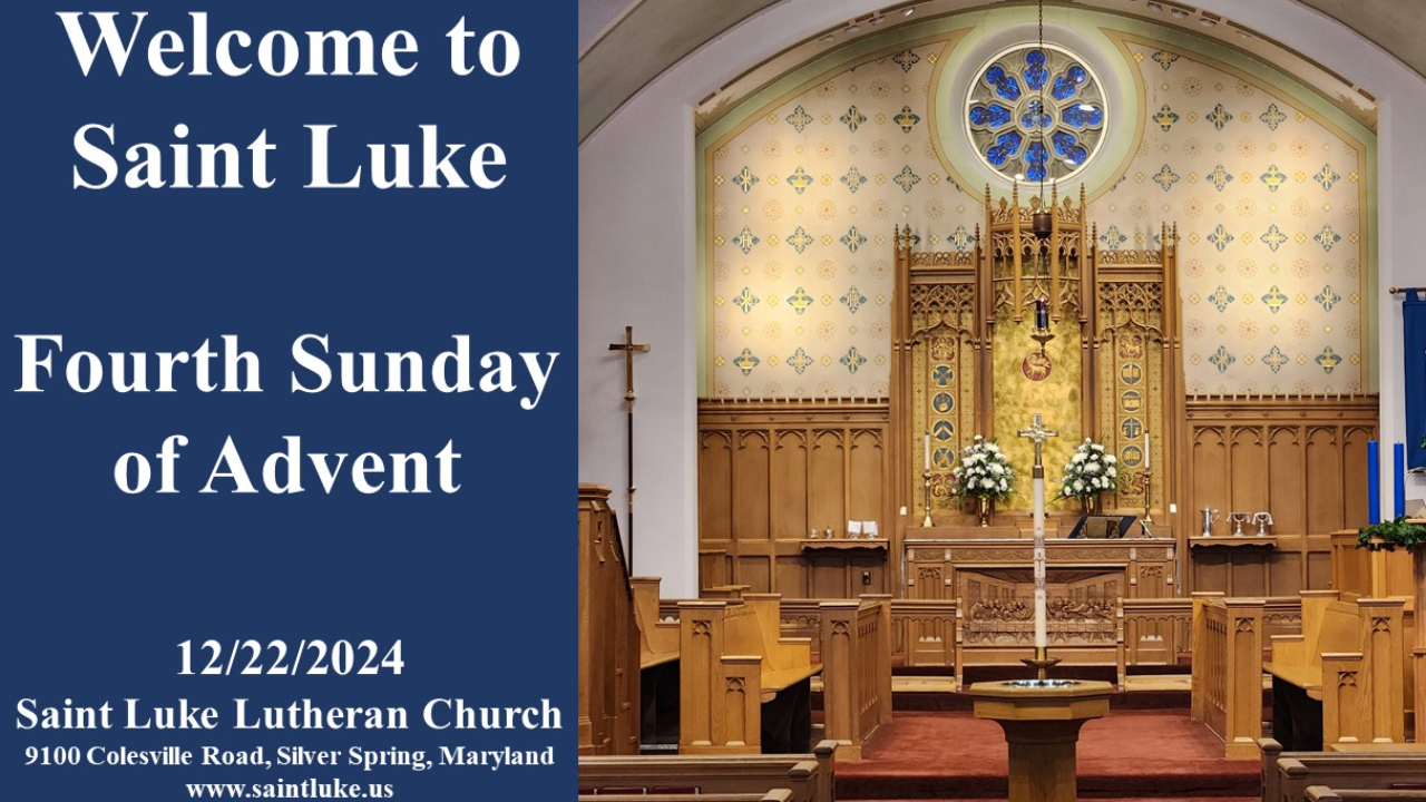 Saint Luke Worship - Fourth Sunday of Advent - 12.22.24 | 8:45