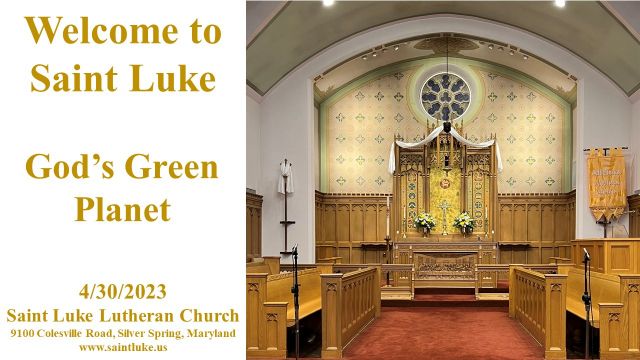 Saint Luke Worship - Gods Green Planet - 4.30.23 8:45