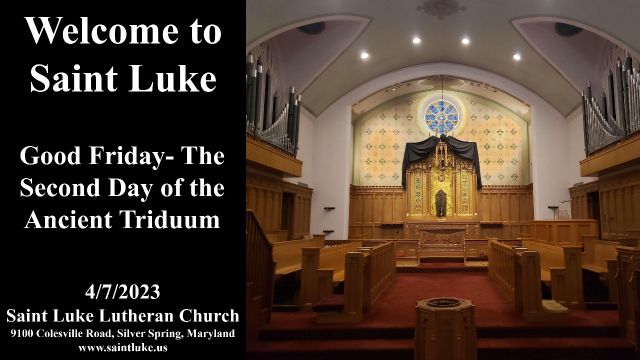 Good Friday- The Second Day of the Ancient Triduum- 4.7.23 | 12:00