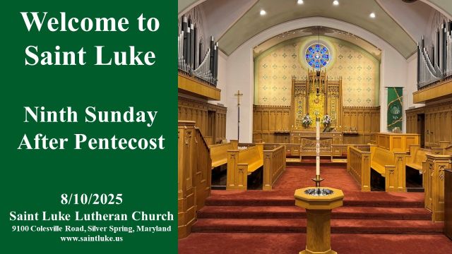 Saint Luke Worship - Ninth Sunday after Pentecost -8.10.25 |10:00