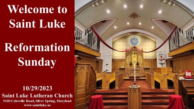 Saint Luke Worship- Reformation Sunday- 10.29.23