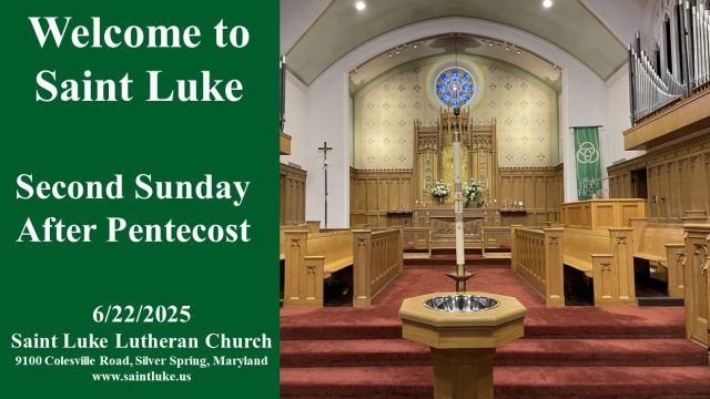 Saint Luke Worship -Second Sunday After Pentecost -6.22.25 |10:00