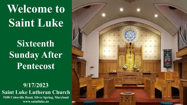 Saint Luke Worship- Sixteenth Sunday After Pentecost- 9.17.23 | 8:45