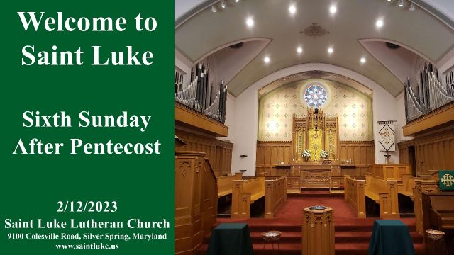 Saint Luke Worship- Sixth Sunday after Epiphany- 2.12.23 | 11:15