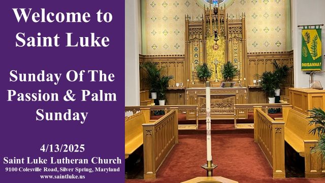 Saint Luke Worship - Sunday Of The Passion & Palm Sunday  - 04.13.25  845