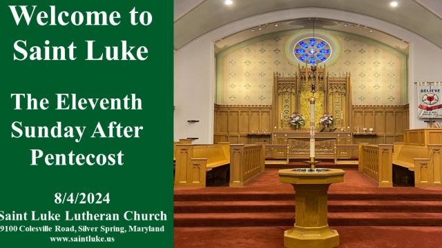 Eleventh Sunday after Pentecost - 8.4.24