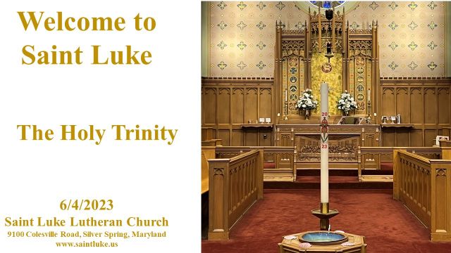 Saint Luke Worship - The Holy Trinity  - 6.4.23 | 11:15