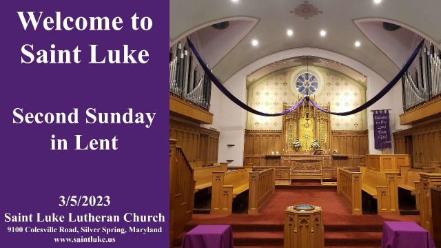 Saint Luke Worship- The Second Sunday in Lent- 3.5.23 | 11:15
