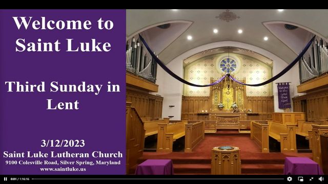 Saint Luke Worship- The Third Sunday in Lent- 3.12.23  845