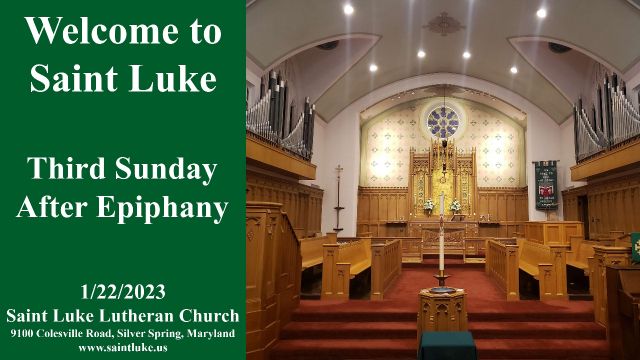 Saint Luke Worship- Third Sunday After Epiphany- 1.22.23 | 11:15