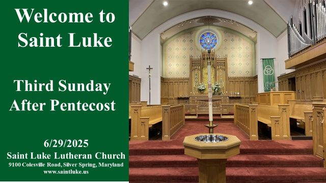 Saint Luke Worship -Third Sunday After Pentecost -6.29.25 |10:00