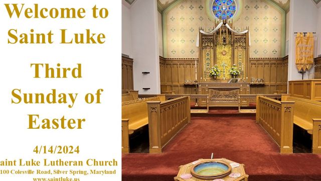 Saint Luke Worship - Third Sunday of Easter - 4.14.24  11:15