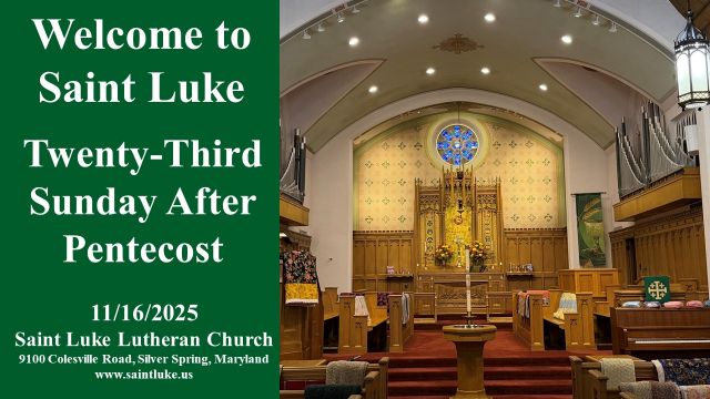 Saint Luke Worship -Twenty -Third Sunday After Pentecost - 11.16.25  1115