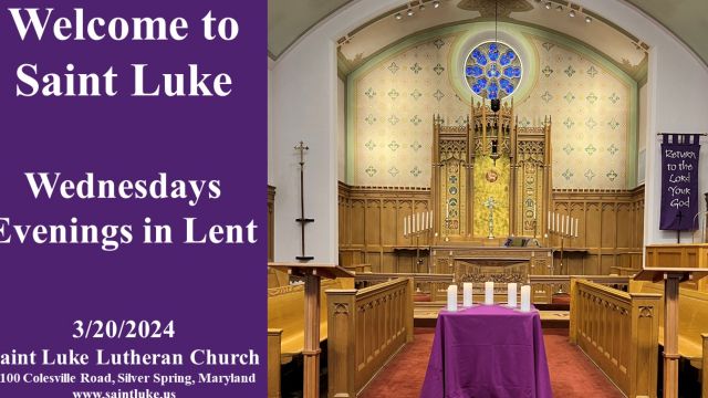 Wednesday Evenings in Lent - 3.20.24 | 7:00