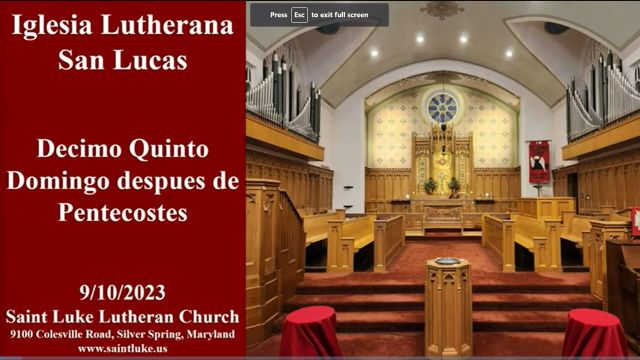San Lucas Misa - Decimo Quinto Domingo despues de Pentecostes