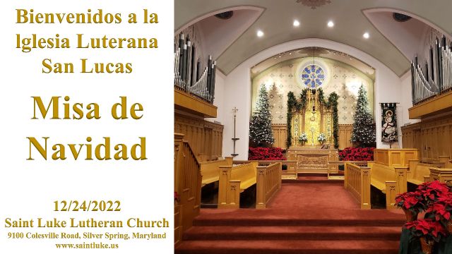San Lucas Misa- Misa de Navidad- 12.24.22